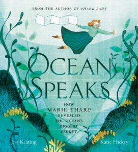 Ocean Speaks: How Marie Tharp Revealed the Ocean’s Biggest Secret