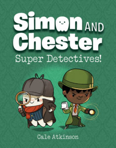 Simon and Chester: Super Detectives